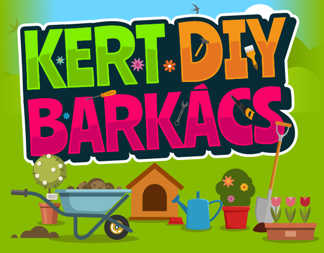 Kert, barkács, DIY