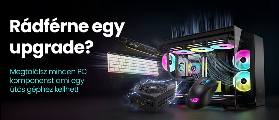 Rád férne egy upgrade?