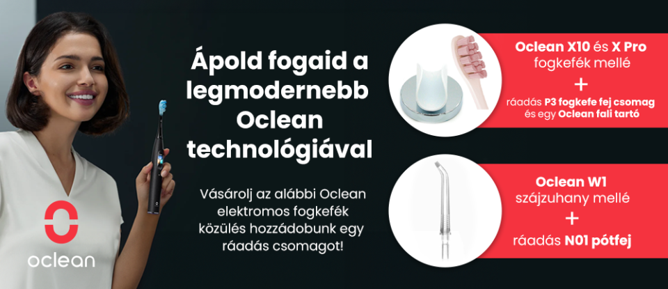 Ápold fogaid a legmodernebb Oclean technológiával