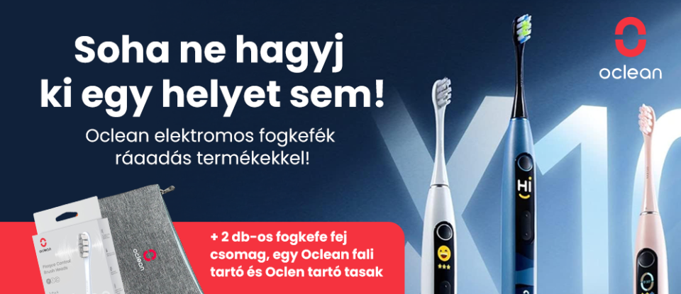 Ápold fogaid innovatív Oclean technológiával